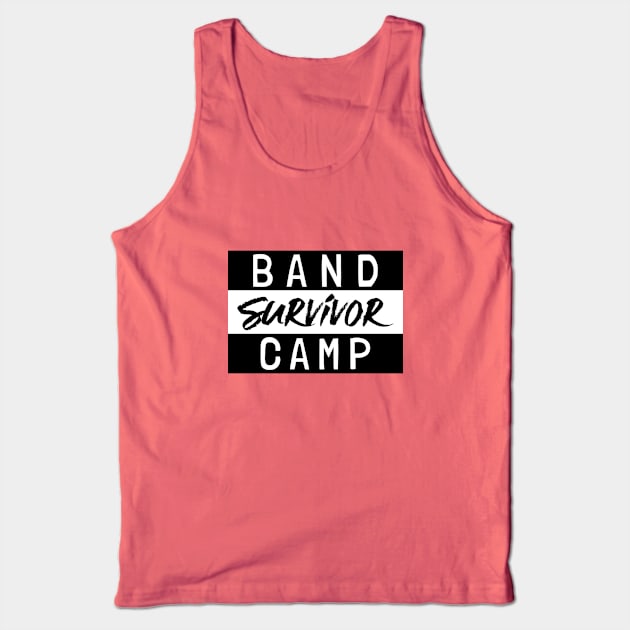 Band camp survivor Tank Top by LetsOverThinkIt